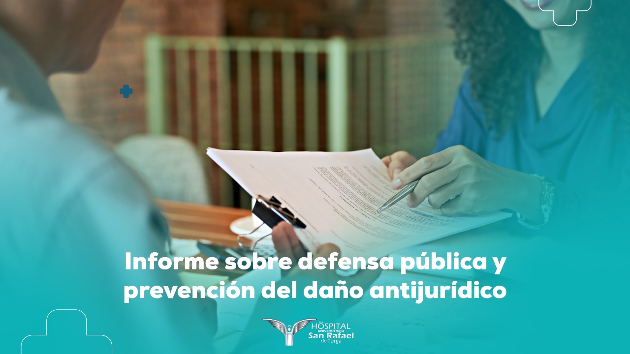 Informe sobre Defensa Pública y Prevención del Daño Antijurídico
